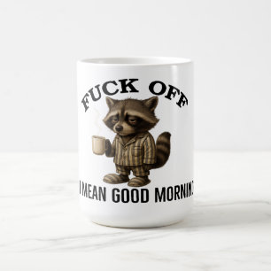 Opdonderen Sorry, ik bedoel goedemorgen Wasbeer G Koffiemok