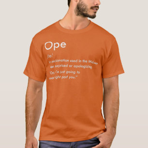 Ope Definition Midwest T-shirt