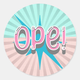 Ope, Funny Midwestern Slang | Retro Pink and Blue Ronde Sticker