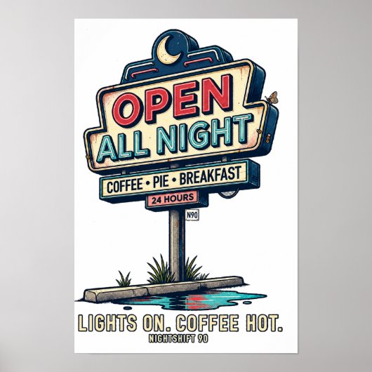 Open All Night Retro Diner Bord NIGHTSHIFT 90 Poster (Voorkant)