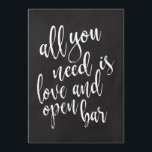 Open bar betaalbaar krijtbord trouwkaart kaart<br><div class="desc">Een elegant trouwkaart met een moderne uitstraling, met de tekst "All you need is love and open bar" in een uitbundig script lettertype, de borsteltextuur geeft een spontane en speelse sfeer. De achtergrondkleur kan worden aangepast aan uw wensen en behoeften, neem contact met me op als u een speciale vraag...</div>