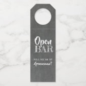 Open Bar - Funny Groomsmen Voorstel Flessenhanger (Voorkant)