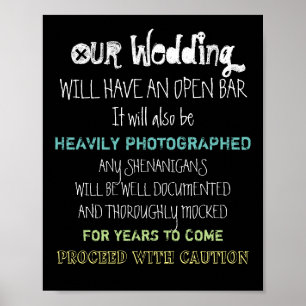 Open Bar Huwelijksbord Waarschuwing Grappig Elke K Poster
