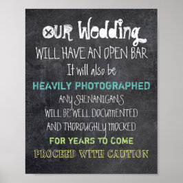Open Bar Wedding Sign Cauny Funny Poster