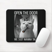 Open de deur we willen gewoon praten grappige gang muismat (Met muis)