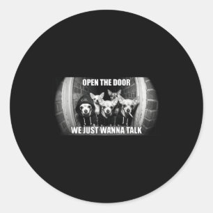 Open de deur wil praten grappige chihuahua hond me ronde sticker