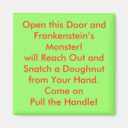 Open deze deur en Frankenstein's Monster! Magneet (Voorkant)