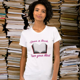 Open een boek, open je geest t-shirt