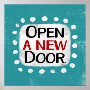 Open een nieuwe deur Poster Wall Art