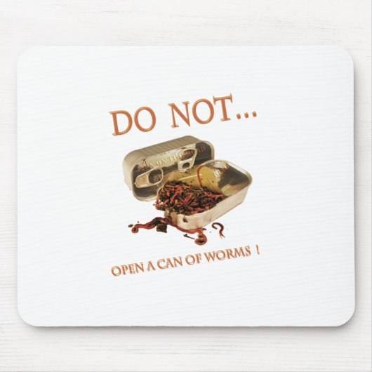 Open geen blik van de Wormen Muismat (Voorkant)