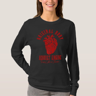 Open hartchirurgie Bypass Originele carrosserie He T-shirt