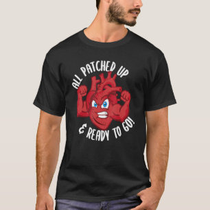Open hartchirurgie herstel na bypass ontwenningsku t-shirt