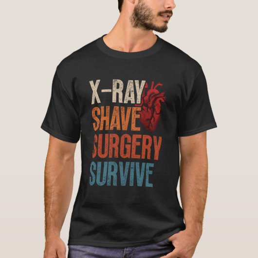 Open Hartoperatie Röntgen Scheeroperatie Overleven T-shirt (Voorkant)