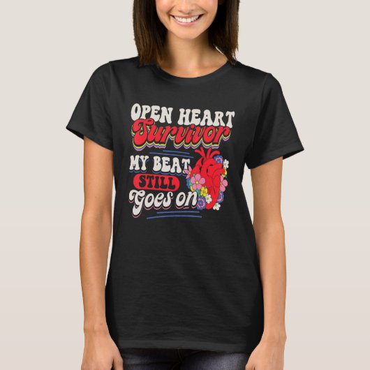 Open Heart Surgery Bypass Awareness Heart There Is T-shirt (Voorkant)