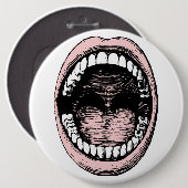Open mond met tanden en tong ronde button 6,0 cm (Voorkant /achterkant)