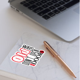 Open nieuwe deur citaat zwart rode letter sticker