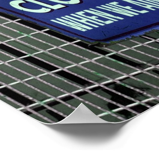 Open Sign Funny, Closed Sign Funny Poster (Hoek)