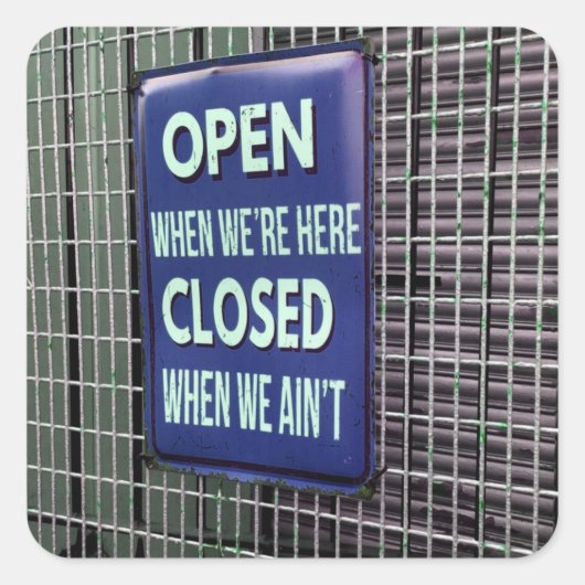 Open Sign Funny, Closed Sign Funny Vierkante Sticker (Voorkant)