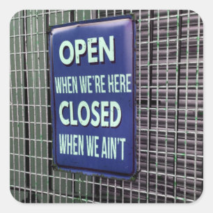 Open Sign Funny, Closed Sign Funny Vierkante Sticker