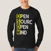 Open Source Open Mind 3 Program Coder Computer Dev T-shirt (Voorkant)