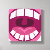 Open Wide en Zeg Ahhhh Canvas Afdruk (Voorkant)