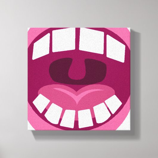 Open Wide en Zeg Ahhhh Canvas Afdruk (Voorkant)