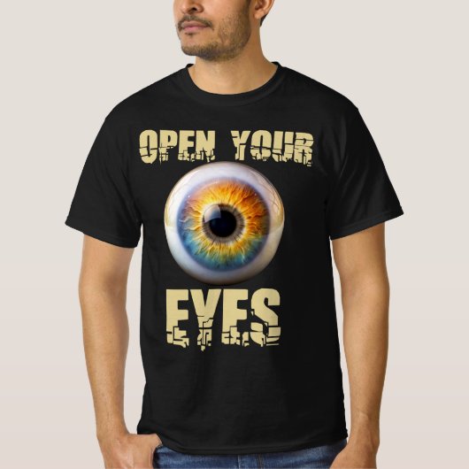 Open Your Eyes, Eyeball Design T-shirt (Voorkant)