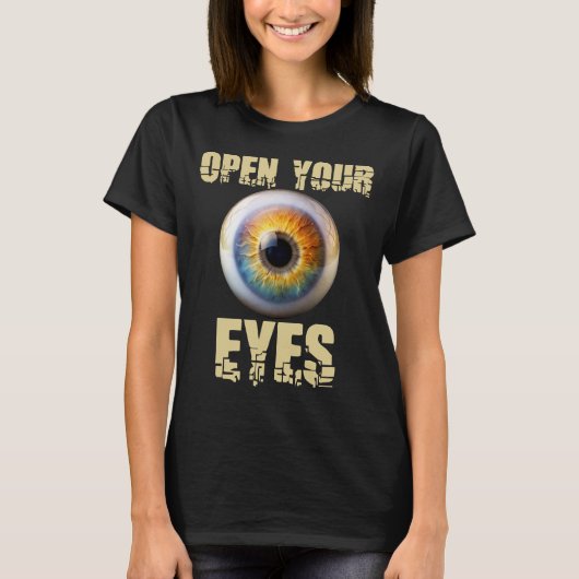 Open Your Eyes, Eyeball Design T-shirt (Voorkant)