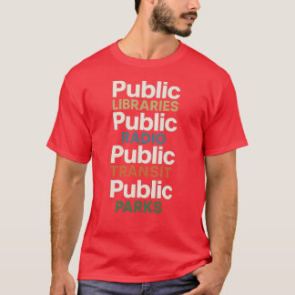 OPENBARE BIBLIOTHEKEN, RADIO, TRANSIT, PARKEN T-SHIRT
