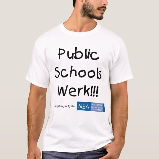 Openbare scholen Werk!!! T-shirt (Voorkant)