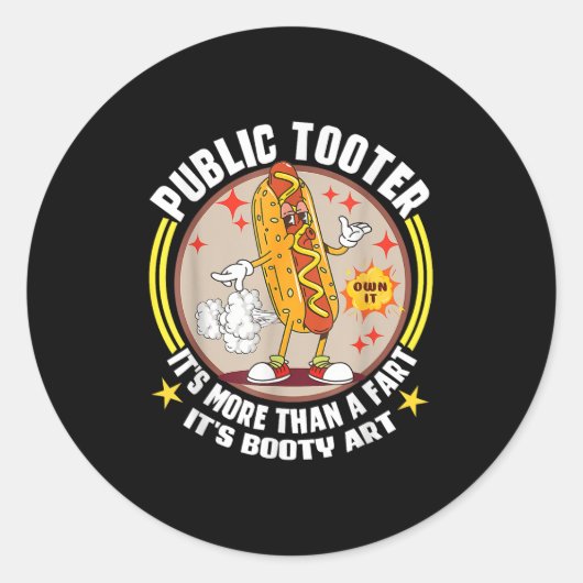 Openbare Toter Grappige hotdog Fart Joke Booty Art Ronde Sticker (Voorkant)