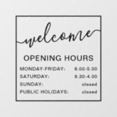 Openingstijden welkom zwart en transparant raamsticker (Vel)