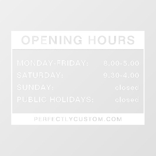 Openingstijden witte en transparante vensterafdekk raamsticker (Vel)