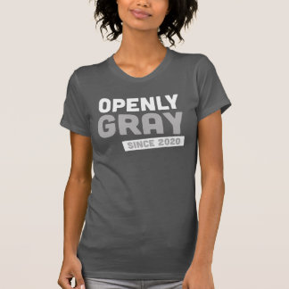 Openlijk grijs sinds 2020 - positieve haarkeuze t-shirt