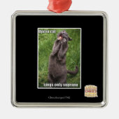 Opera Cat Metalen Ornament (Voorkant)