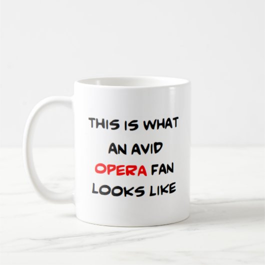 opera fan, avid koffiemok (Links)