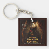Opera Fantoma Eekhoorn Parodie Sleutelhanger (Voorkant)