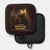 Opera Phantom Eekhoorn Parodie Pannenlap (Voorkant / Achterkant)