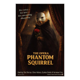 Opera Phantom Eekhoorn Parodie Perfect Poster