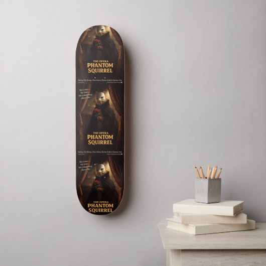 Opera Phantom Eekhoorn Parodie Persoonlijk Skateboard (Muurkunst)