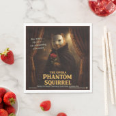 Opera Phantom Eekhoorn Parodie Servet (Insitu)