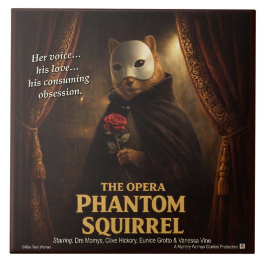Opera Phantom Eekhoorn Parodie Tegeltje (Voorkant)