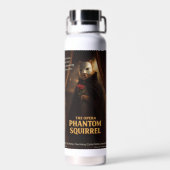 Opera Phantom Eekhoorn Parodie Waterfles (Achterkant)