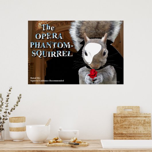 Opera Phantom Squirrel Poster (Keuken)