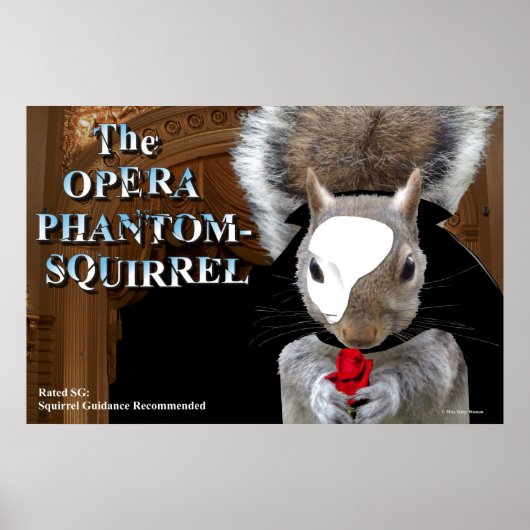 Opera Phantom Squirrel Poster (Voorkant)