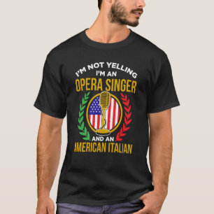 Opera Singer voor opera Vocalist Tenor Singer Musi T-shirt