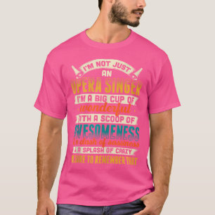 Opera Singer voor opera Vocalist Tenor Singer Musi T-shirt