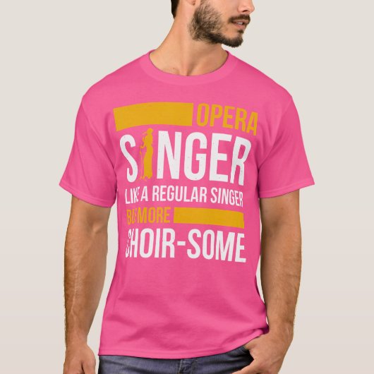 Opera Singer voor opera Vocalist Tenor Singer Musi T-shirt (Voorkant)