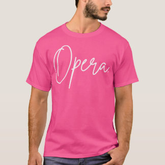 Opera. T-shirt