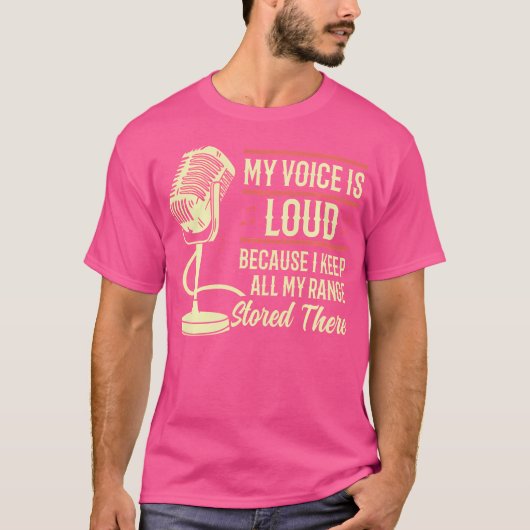 Opera zanger My Voice Is Loud T-shirt (Voorkant)